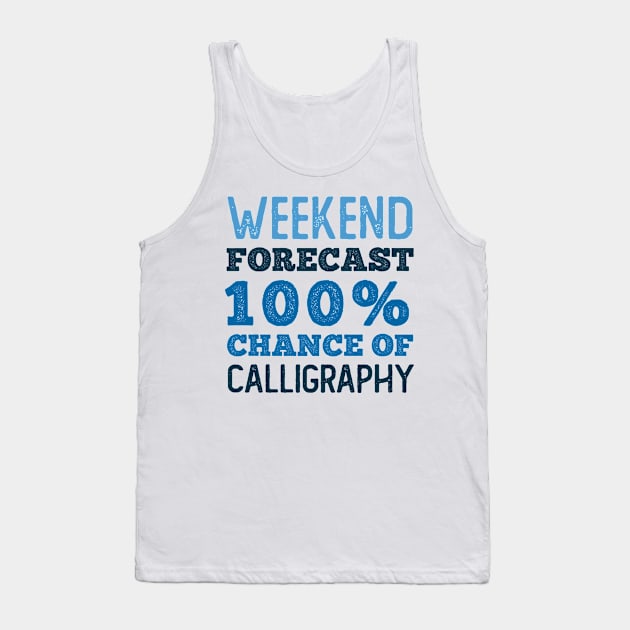 Chance of Calligraphy 100 Percent Tank Top by neodhlamini